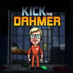 Kick The Dahmer